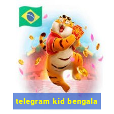 telegram kid bengala